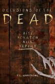 Delusions of the Dead (eBook, ePUB) Delusions of the Dead (eBook, ePUB)