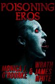 Poisoning Eros (eBook, ePUB) Poisoning Eros (eBook, ePUB)