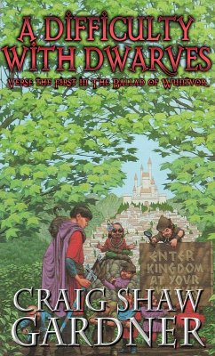 A Difficulty with Dwarves: Verse the First in The Ballad of Wuntvor (eBook, ePUB) - Gardner, Craig Shaw