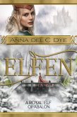 A Royal Elf of Abalon (Elfin Race, #5) (eBook, ePUB) A Royal Elf of Abalon (Elfin Race, #5) (eBook, ePUB)