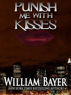 Cover Punish Me with Kisses (eBook, ePUB)