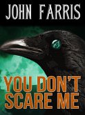 You Don't Scare Me (eBook, ePUB) You Don't Scare Me (eBook, ePUB)