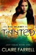 Tainted (Ava Delaney: Lost Souls #1)... - Bild 1