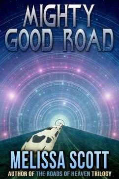 Mighty Good Road (eBook, ePUB) - Scott, Melissa