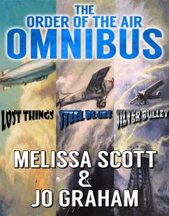 Cover The Order of the Air Omnibus - Lost Things - Steel Blues - Silver Bullet (eBook, ePUB)