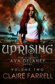 Uprising (Ava Delaney Vol. 2) (eBook, ePUB) Uprising (Ava Delaney Vol. 2) (eBook, ePUB)