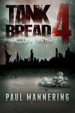 Tankbread: Black Snow (eBook, ePUB) Tankbread: Black Snow (eBook, ePUB)