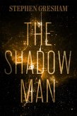 The Shadow Man (eBook, ePUB)