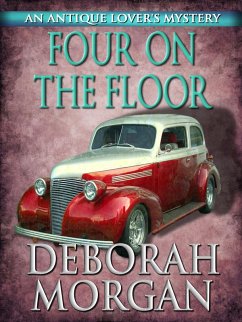 Four on the Floor - A Jeff Talbot Mystery (Antique Lovers Mysteries, #4) (eBook, ePUB) - Morgan, Deborah