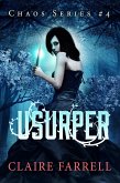 Usurper (Chaos #4) (eBook, ePUB) Usurper (Chaos #4) (eBook, ePUB)