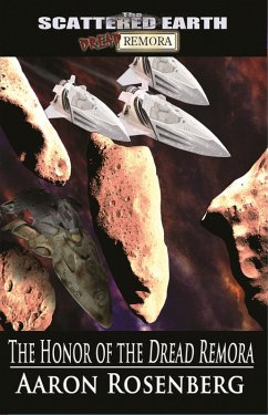 The Honor of the Dread Remora (Tales of the Scattered Earth, #5) (eBook, ePUB) - Rosenberg, Aaron