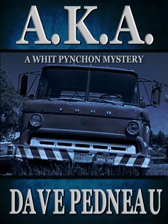 Cover A.K.A. - A Whit Pynchon Mystery (Whit Pynchon Mysteries, #6) (eBook, ePUB)