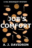 Job's Comfort - A Val Bosanquet Mystery (The Val Bosanquet Mysteries, #7) (eBook, ePUB)