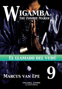 9 Wigamba - El llamado del vudú (eBook, ePUB) - Epe, Marcus van