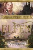 The Roilden Stones of Elf Mountain (Elfin Race, #7) (eBook, ePUB) The Roilden Stones of Elf Mountain (Elfin Race, #7) (eBook, ePUB)