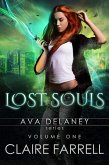 Ava Delaney: Lost Souls Volume 1 (eBook, ePUB)