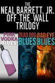 The Neal Barrett Jr. Off-the-Wall Trilogy (eBook, ePUB)