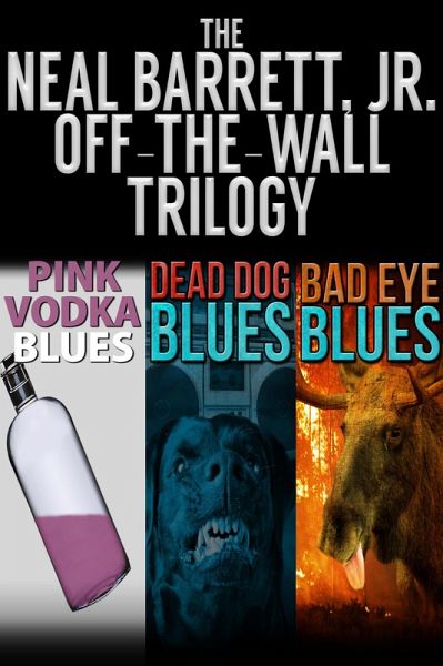 The Neal Barrett Jr. Off-the-Wall Trilogy (eBook, ePUB) The Neal Barrett Jr. Off-the-Wall Trilogy (eBook, ePUB)