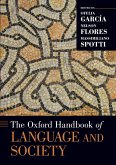 The Oxford Handbook of Language and Society (eBook, ePUB)