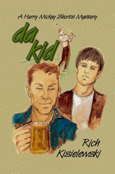 da kid (Harry Mickey Shorts Mysteries, #4) (eBook, ePUB) da kid (Harry Mickey Shorts Mysteries, #4) (eBook, ePUB)