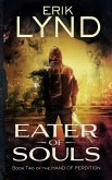 Eater of Souls: Book Two of The Hand of Perdition (eBook, ePUB)