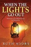 When the Lights Go Out (eBook, ePUB)
