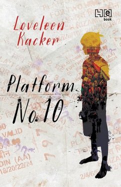 Platform No. 10 (eBook, ePUB) - Kacker, Loveleen