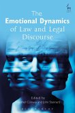 The Emotional Dynamics of Law and Legal Discourse (eBook, ePUB)