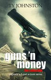 Guns 'n Money: The Collection (eBook, ePUB)