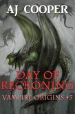 Day of Reckoning: Vampire Origins #5 (eBook, ePUB) Day of Reckoning: Vampire Origins #5 (eBook, ePUB)