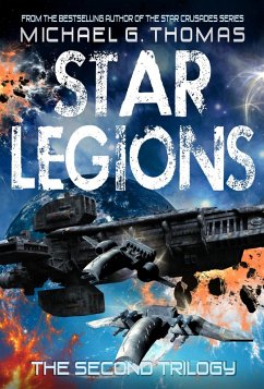 Cover Star Legions: The Ten Thousand - The Second Trilogy (Star Legions: The Ten Thousand - Box Sets, #2) (eBook, ePUB)