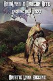 AabiLynn's Dragon Rite #1 Breaking Dawn Riders: Those Who Are Chosen And Those Who Are Cast Off (eBook, ePUB) AabiLynn's Dragon Rite #1 Breaking Dawn Riders: Those Who Are Chosen And Those Who Are Cast Off (eBook, ePUB)