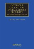 Offshore Oil and Gas Installations Security (eBook, ePUB)