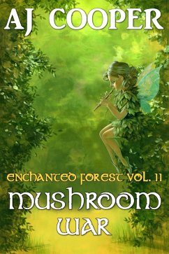 Mushroom War (Enchanted Forest, #2) (eBook, ePUB) - Cooper, Aj