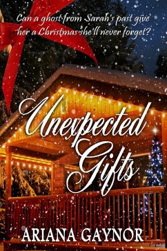 Unexpected Gifts (eBook, ePUB) - Gaynor, Ariana
