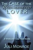 The Case of the Reincarnated Lover (The Warlock Case Files, #3) (eBook, ePUB) The Case of the Reincarnated Lover (The Warlock Case Files, #3) (eBook, ePUB)