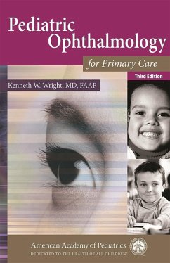 Pediatric Ophthalmology for Primary Care (eBook, PDF) - Wright, Kenneth W.