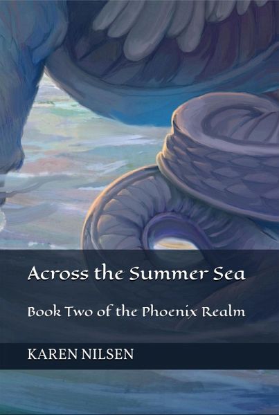 Across the Summer Sea (Book Two of the Phoenix Realm) (eBook, ePUB) Across the Summer Sea (Book Two of the Phoenix Realm) (eBook, ePUB)