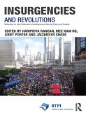 Insurgencies and Revolutions (eBook, ePUB) Insurgencies and Revolutions (eBook, ePUB)