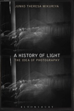 A History of Light (eBook, ePUB) - Mikuriya, Junko Theresa A History of Light (eBook, ePUB) - Mikuriya, Junko Theresa