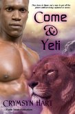 Come & Yeti (Cosmic Shifts, #1) (eBook, ePUB) Come & Yeti (Cosmic Shifts, #1) (eBook, ePUB)