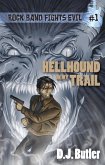 Hellhound on my Trail (Rock Band Fights Evil, #1) (eBook, ePUB)