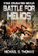 Battle for Helios (Star Crusades Nexus,... - Bild 1