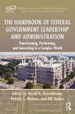 The Handbook of Federal Government Leadership and Administration (eBook, ePUB)