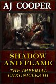 Shadow and Flame (The Imperial Chronicles, #3) (eBook, ePUB)