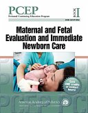 PCEP Book I: Maternal and Fetal Evaluation and Immediate Newborn Care (eBook, PDF)