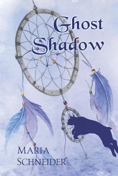 Ghost Shadow (Moon Shadow Sidekick Series, #2) (eBook, ePUB) - Schneider, Maria