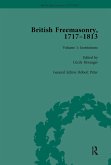 British Freemasonry, 1717-1813 Volume 1 (eBook, PDF) British Freemasonry, 1717-1813 Volume 1 (eBook, PDF)
