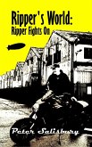 Ripper's World: Ripper Fights On (eBook, ePUB) Ripper's World: Ripper Fights On (eBook, ePUB)