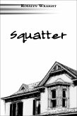 Squatter (Trinity MacNeil Paranormal Mystery, #1) (eBook, ePUB)